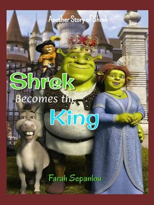 cover image of Shrek Becomes the King